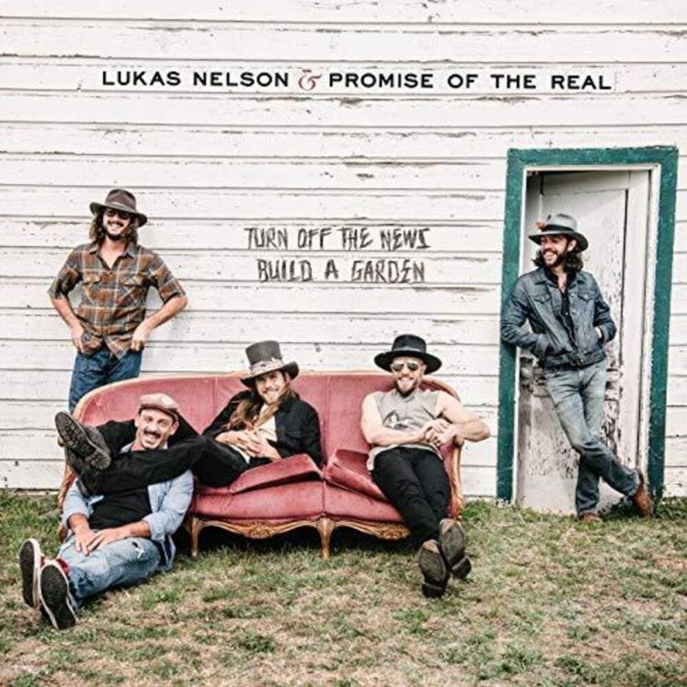 Lukas Nelson & Promise of the Real - Turn Off the News  LP LP
